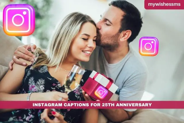 Instagram Captions For 25th Anniversary
