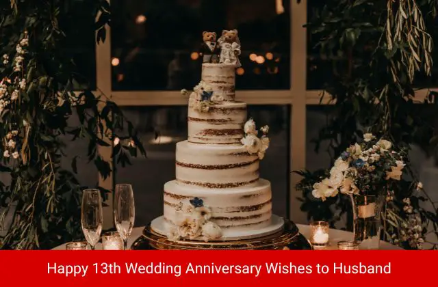 Happy 13th Wedding Anniversary Wishes to Husband