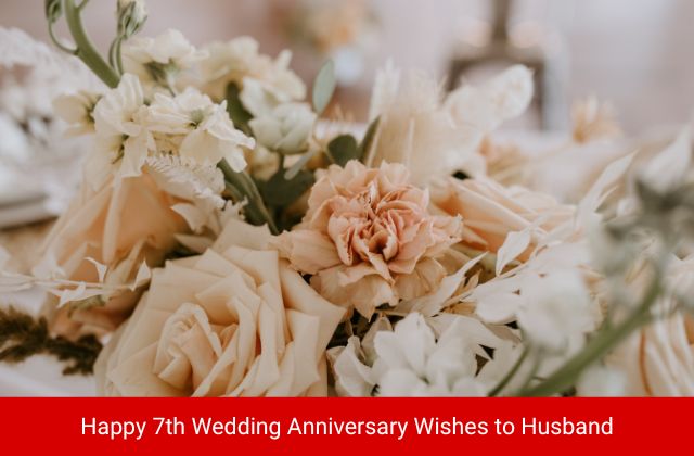 Happy 7th Wedding Anniversary Wishes to Husband