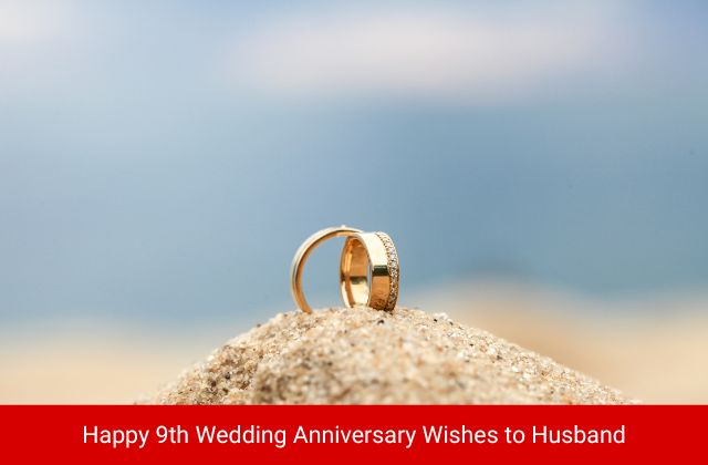Happy 9th Wedding Anniversary Wishes to Husband